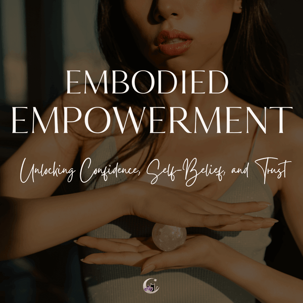 Embodied Empowerment: Unlocking Confidence, Self-Belief, and Trust
